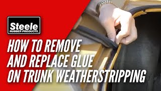 How To Remove and Replace Glue On Trunk Weatherstripping [upl. by Kendrah921]