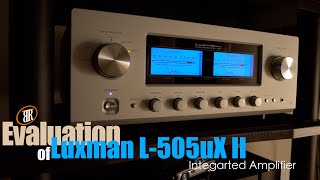 Luxman L505uX II Review Best Amplifier Under 5000 [upl. by Aubreir302]