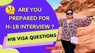 H1B Visa Interview Questions amp Answers  Complete Guide in 10 mins  H1B Visa Interview Process 2022 [upl. by Ahsiryt]