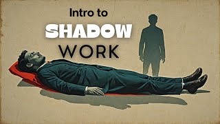 Shadow Work How Understanding Your Dark Side Can Improve Your Life [upl. by Landers]