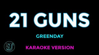 21 GUNS Karaoke  Greenday [upl. by Gisella90]