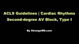 Second Degree AV Block Type I Mobitz I  ACLS Rhythm Recognition and Guidelines [upl. by Templer]