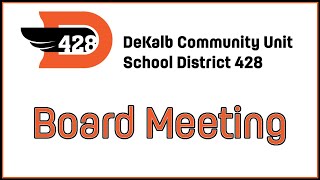 DeKalb CUSD 428 Board Meeting 9172024 [upl. by Aneres276]