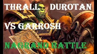 Thrall and Durotan vs Garrosh in Nagrand cinematic Cinematic  WoD Campaign [upl. by Rees216]