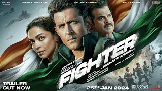 Fighter Official Trailer  Hrithik Roshan Deepika Padukone Anil Kapoor Siddharth Anand  25th Jan [upl. by Bern]