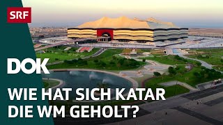 FIFA schickt FussballWM 2022 in die Wüste – Katars Kampf für ein modernes Image  Doku  SRF Dok [upl. by Yemorej816]