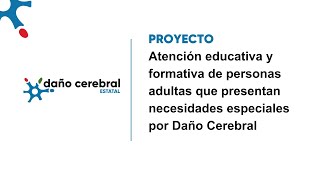 Proyecto de atención educativa para personas adultas con DCA [upl. by Oulman]