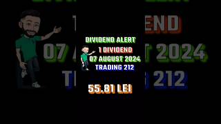 Dividende 7 August 2024 trading dividendstocks dividende actiuni bursa [upl. by Kalle754]