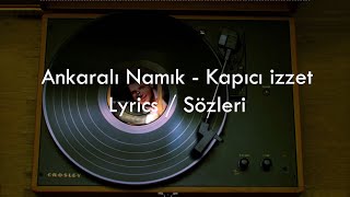 Ankaralı Namık  Kapıcı İzzet Lyrics [upl. by Hardman669]