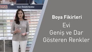 Boya Fikirleri Evi Geniş ve Dar Gösteren Renkler [upl. by Roybn]