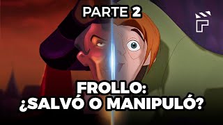 El JOROBADO DE NOTRE DAME EL MEGA ANÁLISIS – PARTE 2 Frollo Quasimodo [upl. by Luebke]