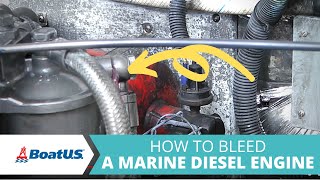 Bleeding A Marine Diesel Engine  BoatUS [upl. by Severson409]