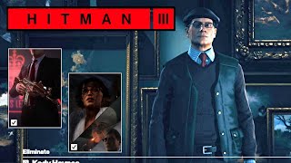 HITMAN 3  LES ESTHÈTES  THE AESTHETES  ARCADE CIBLE FUGITIVE ASSASSIN SILENCIEUX [upl. by Hplar]