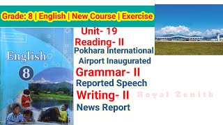 Class 8 English  Unit19 ReadingII Pokhara International Airport  GrammarII amp WritingII [upl. by Oitaroh]