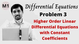 Higher Order Linear Differential Equations with Constant Coefficients Problem 3 [upl. by Nivad]