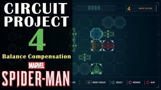 Circuit Project 4 quotBalance Compensationquot Guide  Marvels Spiderman [upl. by Kecaj906]