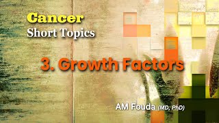 Short topics Growth Factors and Cancer [upl. by Gretta]