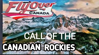 FLYOVER CANADA CALL OF THE CANADIAN ROCKIES VANCOUVER BC [upl. by Eerb]