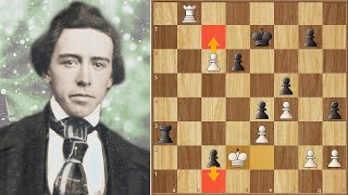 A Very Different Antagonist  Harrwitz vs Morphy 1858 Game 3 [upl. by Ardith]