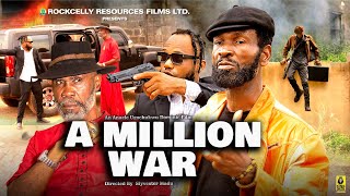 A MILLION WAR  SYLVESTER MADU  OSSAI CONSTANCE  MC CARTHY ONOWANI  LATEST NIGERIAN MOVIES [upl. by Yanarp]