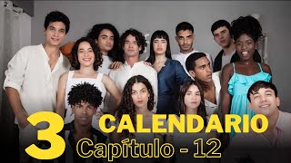 Calendario Temporada 3 Caítulo 12 [upl. by Kerat305]