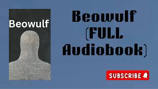 Beowulf FULL Audiobook  Epic Saga of a Legendary Hero [upl. by Shamma]