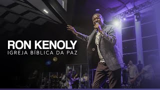 RON KENOLY  IGREJA BÍBLICA DA PAZ [upl. by Alyson]