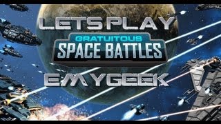 Gratuitous Space Battles  Episode 1  Première flotte [upl. by Ragde760]