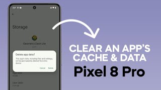 How To Clear An App’s Cache and Data on Google Pixel 8 Pro [upl. by Kinemod]