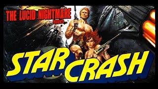 The Lucid Nightmare  Starcrash Review [upl. by Trevlac]