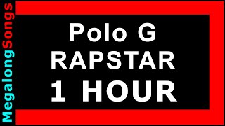 Polo G  RAPSTAR 1 HOUR [upl. by Annatsirhc]