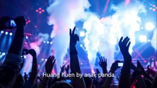 Huang Huen house music dugem remix [upl. by Gnuy256]