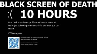 Windows 11 BLACK Screen of Death REAL COUNT BSOD 10 hours 4K Resolution [upl. by Ehc]