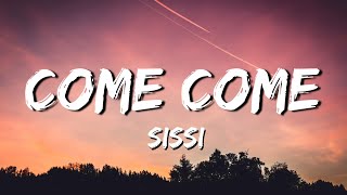 Sissi  Come come Testo e Audio Amici2021 [upl. by Yenaled401]