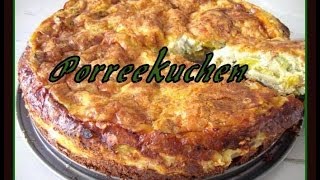 Der leckerste Porree Kuchen auf die schnelle En lezzetli pirasali kis [upl. by Garlanda]