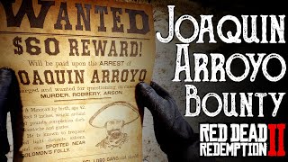 RDR2 Joaquin Arroyo  Del Lobos Bounty Hunting  Red Dead Redemption 2 [upl. by Bambie]