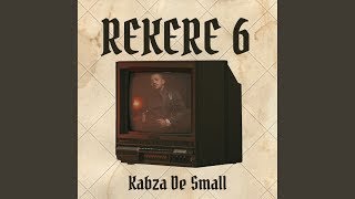 Kabza de smallRekere 6 Official Audio  AMAPIANO [upl. by Enak]