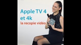 Apple TV 4 et 4k  Enregistrer limage de lApple TV sur un Mac Recopie vidéo sans USB [upl. by Giffard]