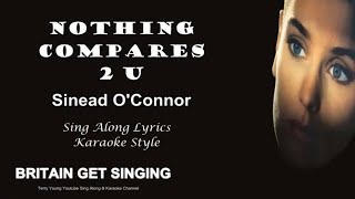 Sinead OConner Nothing Compares To You Sing Along Lyrics [upl. by Sayre]