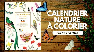 LIVRE de COLORIAGE  Calendrier Nature à colorier  éditions LAROUSSE  PRÉSENTATION COMPLÈTE [upl. by Ocsinarf]