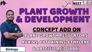 Plant Growth And Development Class 11 NEET Concept Add On Plant Growth Regulators  Biology [upl. by Mairim]