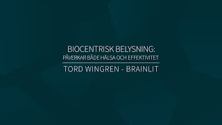 Biocentrisk belysning påverkar både hälsa och effektivitet [upl. by Kolb]