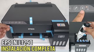 Cómo INSTALAR Impresora EPSON L1250 por PRIMERA VEZPaso a Paso [upl. by Elisabetta]