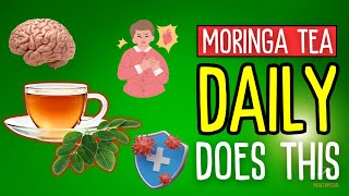 10 Reasons Why You Should Drink MORINGA TEA Daily [upl. by Silvester]