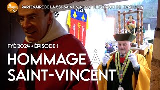 SaintVincent tournante du Chablisien  Episode 1 Hommage à SaintVincent [upl. by Alyda675]