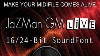 GMLiVE 1624Bit SoundFont [upl. by Gerger]