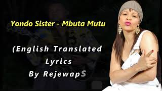 Yondo sister  mbuta mutu english Translated lyrics [upl. by Vladimar]