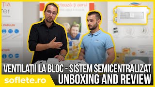 Ventilații la bloc  sistem semicentralizat  Unboxing and review [upl. by Ahsinrats510]