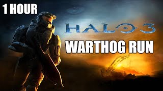 Halo 3 Warthog Run Extended 1 Hour [upl. by Aliam]