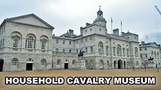 Household Cavalry Museum at Horse Guards London [upl. by Giesser]